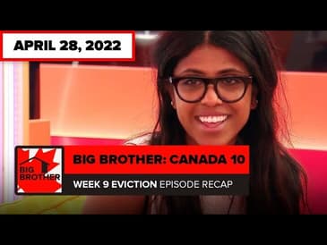 Big Brother Canada 10 | Episode 26 Final Five Eviction Recap - Thursday April 28