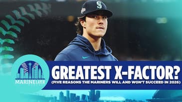 Five Reasons The Mariners WILL AND WON'T Succeed In 2026