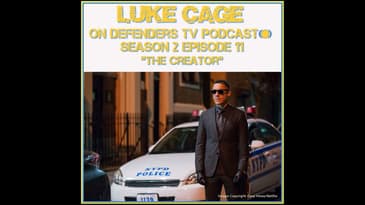 Luke Cage Season 211 Review of "The Creator" by TV Podcast Industries