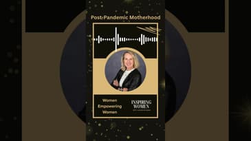 Post-Pandemic Motherhood