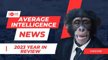 Average Intelligence News:  2023 Year in Review