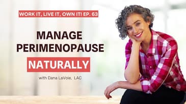 STOP Suffering Through Menopause Symptoms Naturally with Her Help