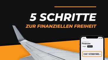 Finanzielle Freiheit: Der ultimative 5 Schritte-Plan!