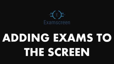 Adding Exams To The Screen
