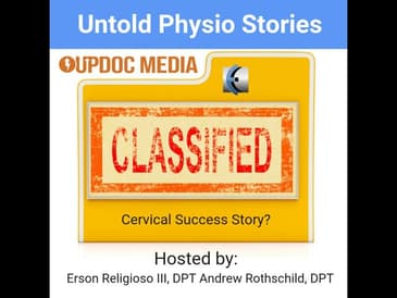 Untold Physio Stories 126 - Cervical Success Story?