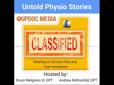 Untold Physio Stories - Relating to Chronic Pain and Fear Avoidance