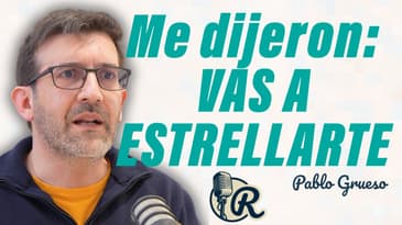 Del call center a vender la empresa: así lo hizo | Pablo Grueso (Tecnofor, Shellment)