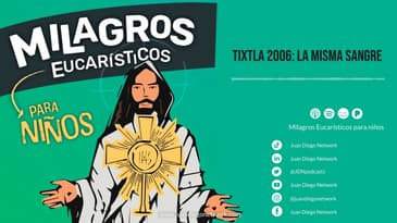 Milagros Eucarísticos para niños - Tixtla 2006: La misma sangre