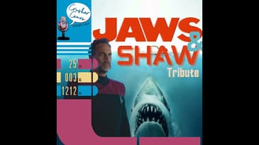 Ep: 074 JAWS & Shaw Tribute -- A Jaws & Star Trek Mash Up!