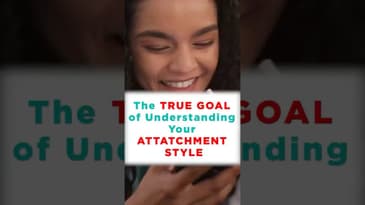 Understanding Your Attachment Style