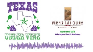 Episode 028 - HC - Whisper Path Cellars