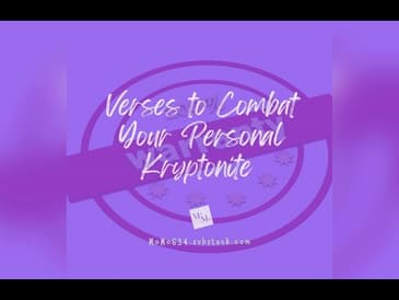 #mentalhealth Verses to Combat Your Personal Kryptonite #motivation #motivational