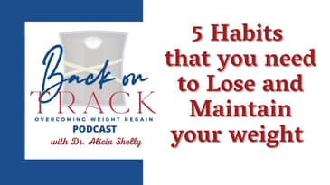5 Habits you need to have to lose weight and maintain weight