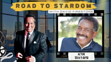 Road to Stardom with David Firestone Season 2 Episode 2: Jerry Boyd