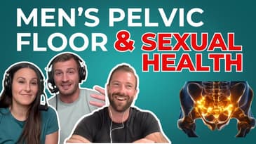 Men’s Pelvic Floor & Sexual Health | Expert Tips with Dr  Lance Frank