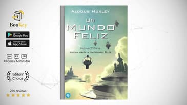 Resumen y reseña de&nbsp;Un mundo feliz-¿Son las utopías tan fantásticas como las imaginamos?