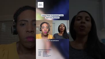 3 Easy Steps to Kickstart Your Self Care Routine!