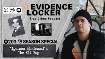 203. Algernon Blackwood’s The Kit Bag | Season Special FULL EPISODE