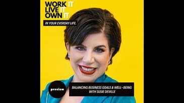 (Preview) Balance Business Goals & Personal Well-being with Susie deVille