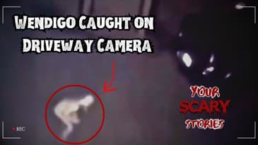 Wendigo Caught on Camera!!