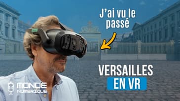 Versailles en VR : sur les traces de Louis XIV