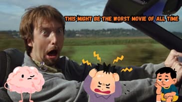 This Might Be The Worst Movie Of All Time