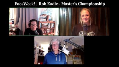 FoosWeek! | Rob Kadle - Master's Championships of Foosball