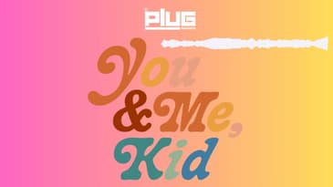 10.5 - BONUS EPISODE | You and Me, Kid #YouandMeKid #podcast #plugnetwork