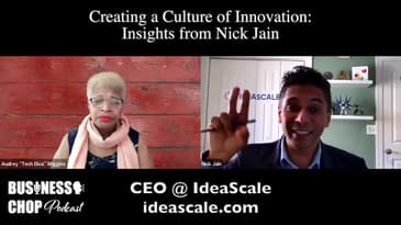 Business Chop Creating a Culture of Innovation: Insights from Nick Jain 10 21 2024