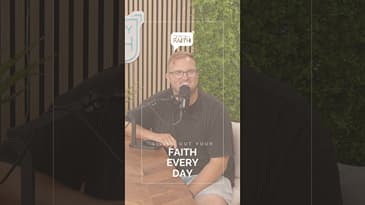 Living Out Your Faith Every Day