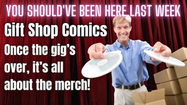 You Should've Been Here Last Week - S2 Ep 15 Gift Shop Comic