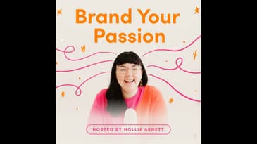 Podcast Audit: How to Grow the Brand Your Passion Podcast