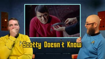 The Final Frontier Podcast Season 2, Episode 14: Scotty Doesn't Know