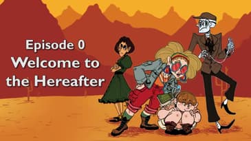 0. Welcome to the Hereafter