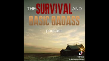 Check out the Survival and Basic Badass Podcast. We would love to have you.
