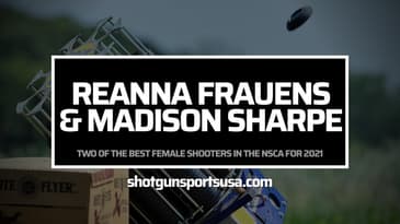 Reanna Frauens and Madison Sharpe: Two of the best female shooters in the NSCA for 2021