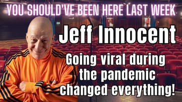 You Should've Been Here Last Week: Jeff Innocent - Getting used to online comedy fame!