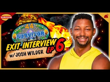 Survivor 44 | Exit Interview with Josh Wilder – Ep 6