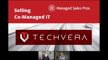 Selling Co-Managed IT with Techvera