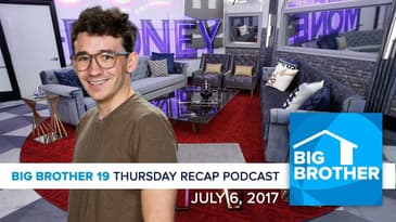 Big Brother 19 | Thursday Eviction Recap Podcast | Ian Terry