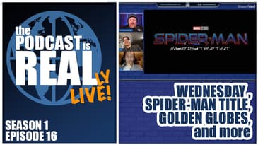 The Podcast is RealLY Live! - Episode 17