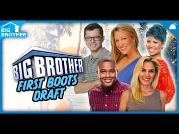Big Brother US | First Boots Draft