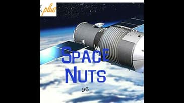 96: Watch out! Falling Chinese Space Station
