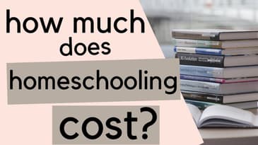 How Much Does Homeschooling Cost? | Homeschooling for Beginners, pt.4