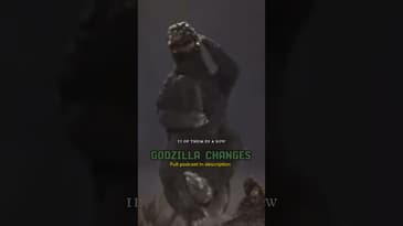 Godzilla constantly changes