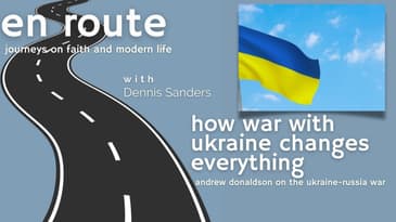 Episode 77: How the War in Ukraine Changes Everything