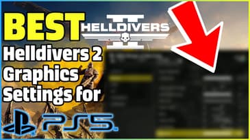 Best Graphics Settings Helldivers 2 for PS5