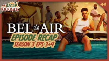 Bel-Air Season 3 Episodes 3 & 4 Recap