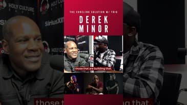 The value of relationship with Derek Minor