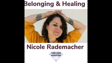 Belonging And Healing With Nicole Rademacher